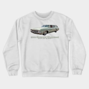 1970 Chevrolet Kingswood Station Wagon Crewneck Sweatshirt